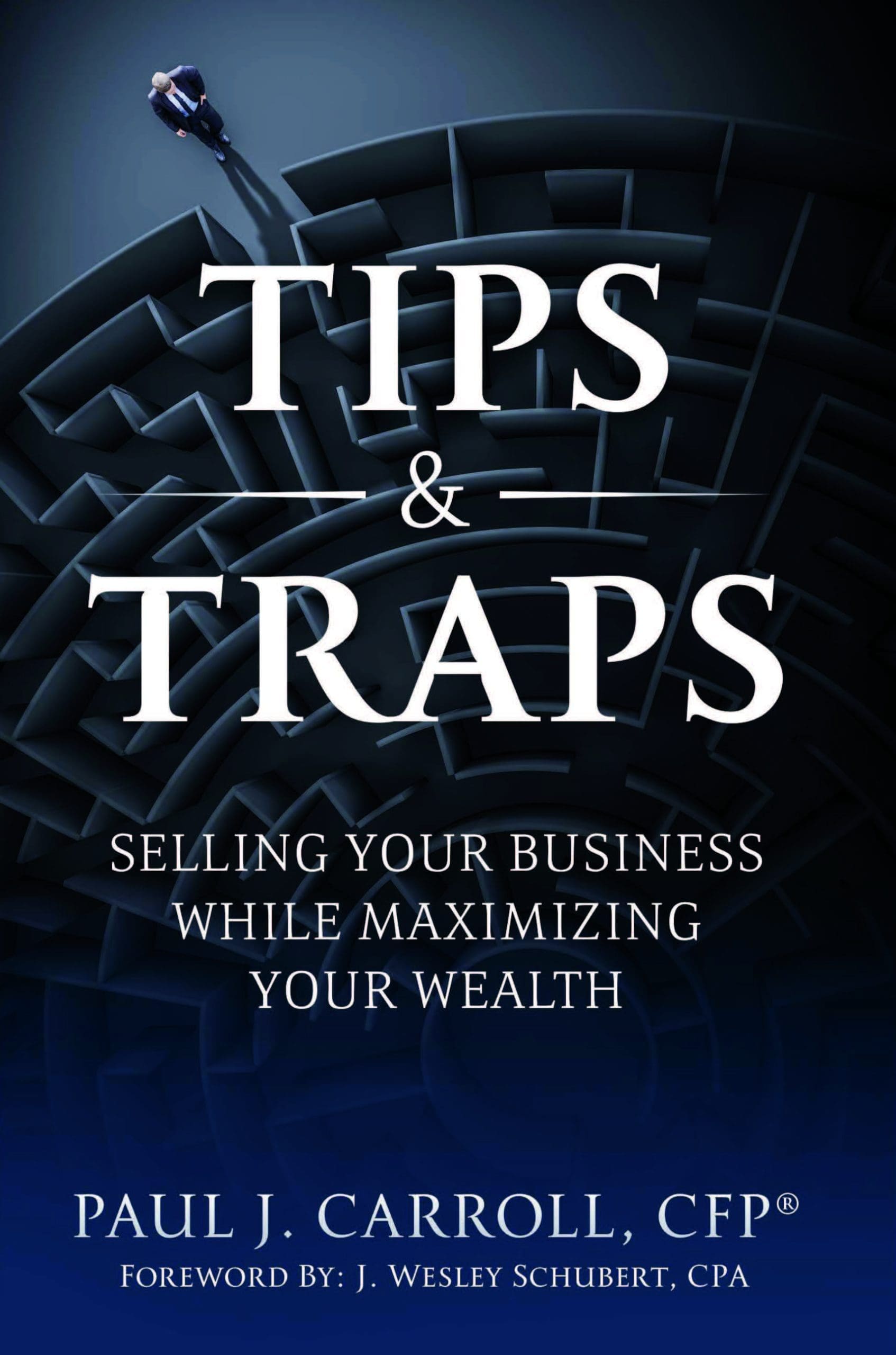 Book cover: Tips & Traps on business selling strategies by Paul J. Carroll.