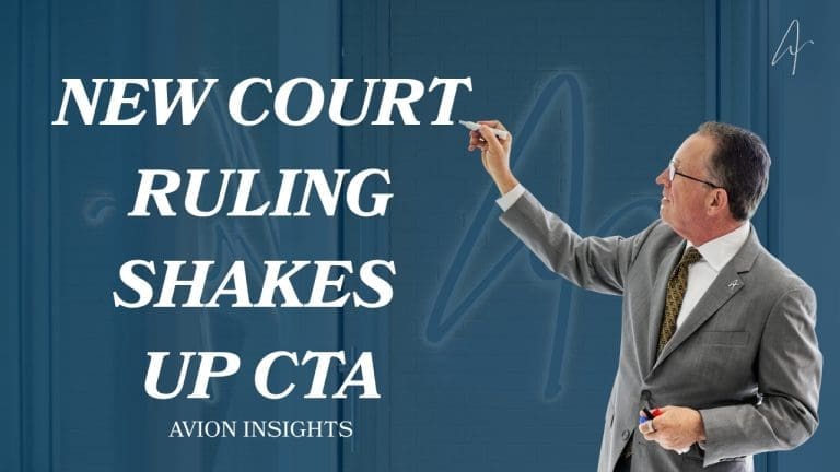 Court Ruling Impacts CTA, Expert Analysis by Avion Insights
